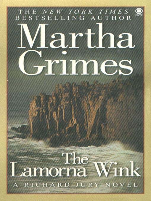 Title details for The Lamorna Wink by Martha Grimes - Wait list
